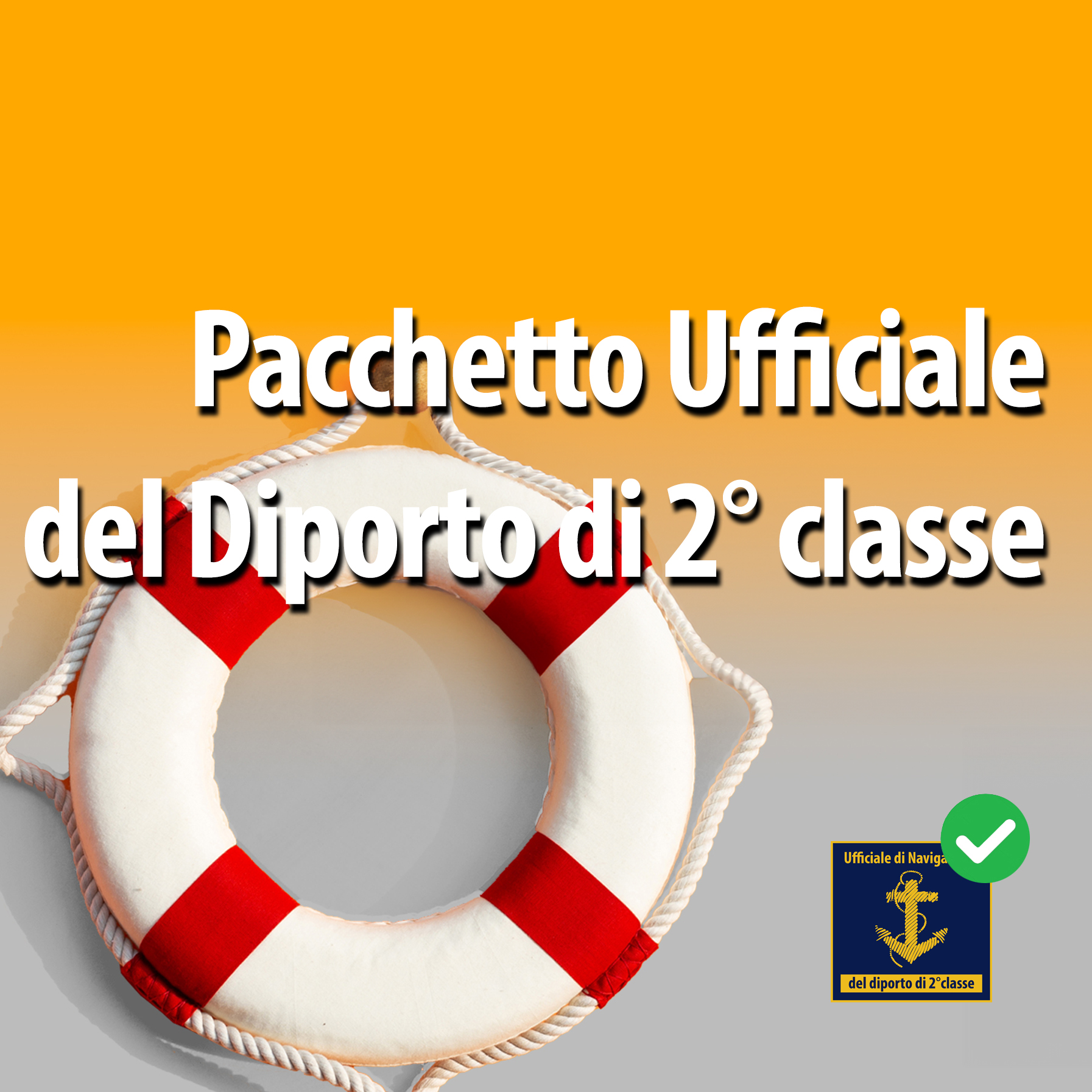 Pacchetto 3 Corsi Ufficiale del Diporto di Seconda Classe